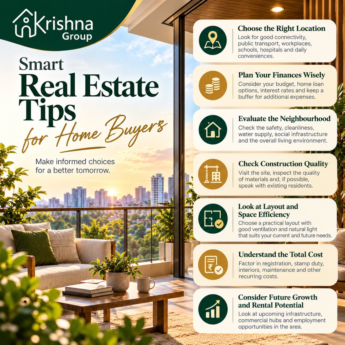 Krishna Group infographic: smart real estate tips for home buyers. Choose the right location, plan your finances wisely, evaluate the neighbourhood, check construction quality, look at layout and space efficiency, understand the total cost, and consider future growth and rental potential. Make informed choices for a better tomorrow.